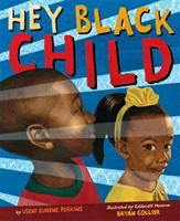 Click to search the catalog for Hey Black Child.