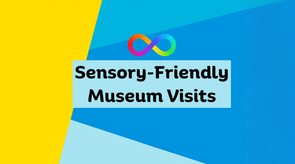 Museum Pass Spotlight: Sensory Friendly Days - Wayland Free Public Library